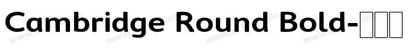 Cambridge Round Bold字体转换